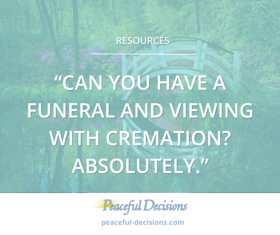 Image illustrating Resource information: Can You Have a Funeral and Viewing with Cremation? Absolutely.